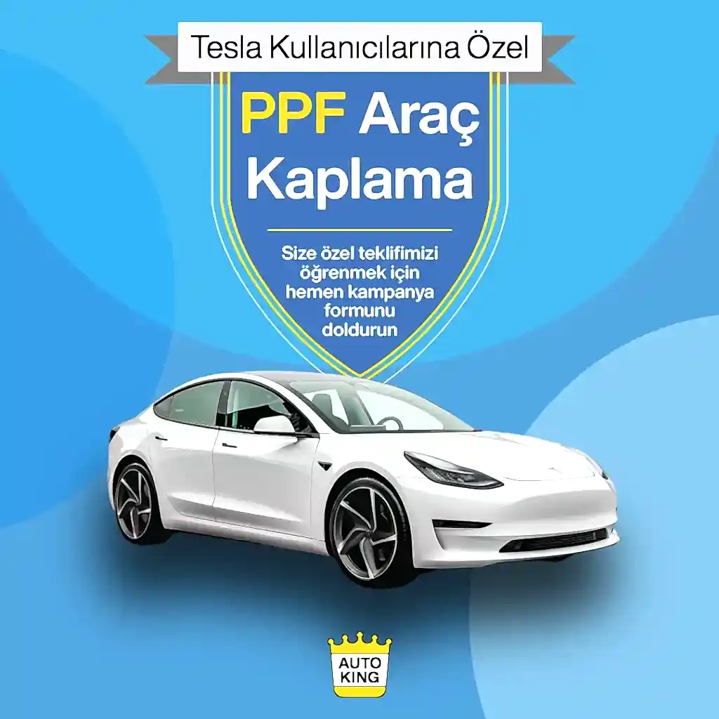 Tesla Kullanıcılarına Özel Tüm Araç PPF Kaplama Kampanyası